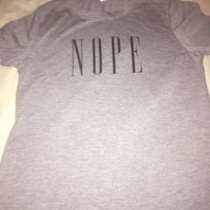 gray “nope” shirt